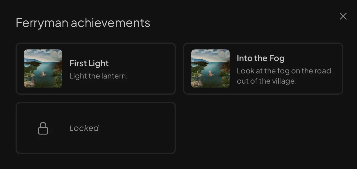 Ferryman's achievements: two unlocked, one still locked.